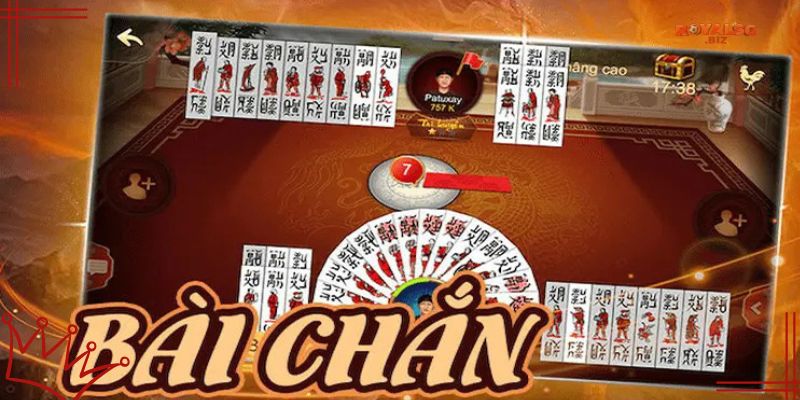 Tổng quan về game đánh chắn